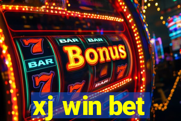 xj win bet